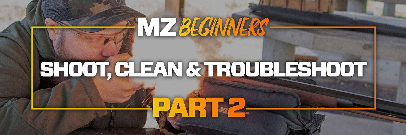 How To Shoot, Clean & Troubleshoot Your Muzzleloader - The Beginners Guide To Muzzleloading Series - Part 2
