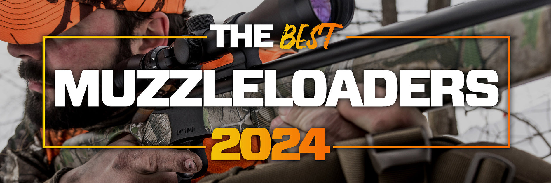 Best Muzzleloaders For 2024 Muzzle Loaders Com   2024 Best Muzzleloaders 1888x630 