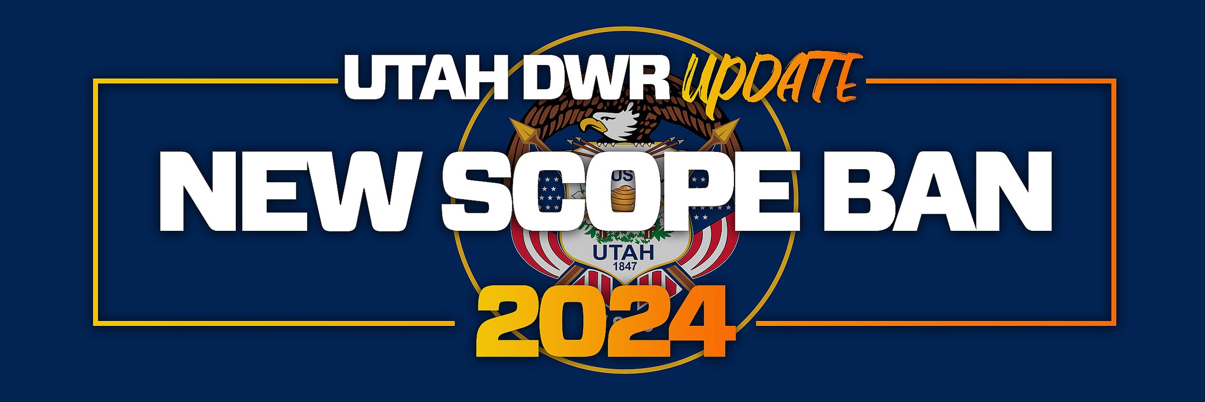 Utah Bans Scopes 2024 Muzzleloader Press Release —