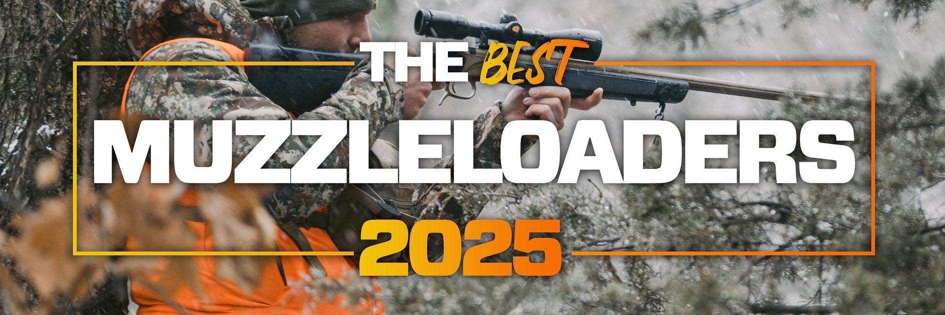 Best Muzzleloaders for 2025 | Muzzle-Loaders.com