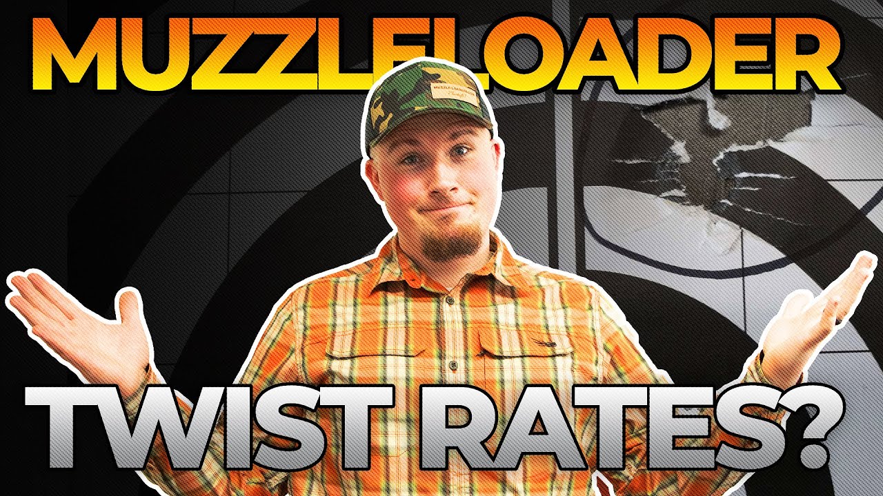 Muzzleloader Twist Rates Explained