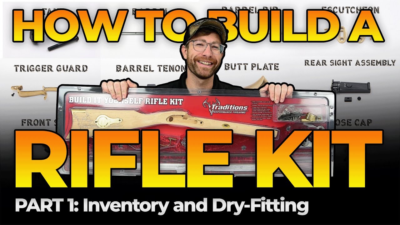 How to Build a Rifle Kit, Part 1: Inventory and Dry-Fitting