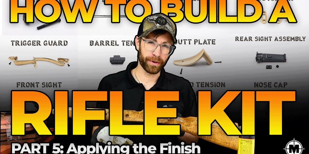 How to Build a Muzzleloader Rifle Kit Part 5 Applying the Finish
