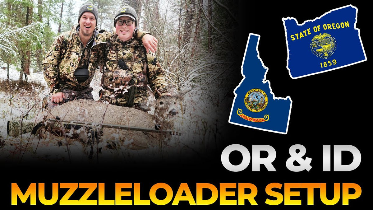 Muzzleloader Setup For Oregon & Idaho 