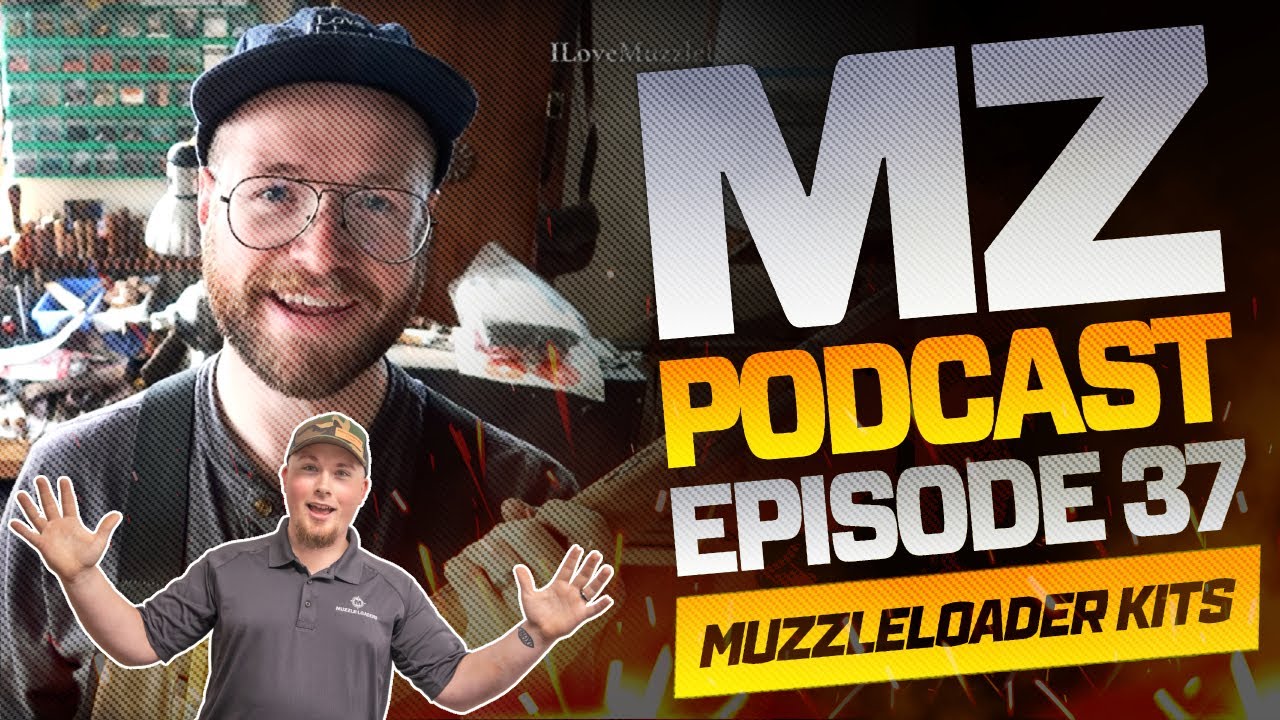 Muzzleloader Kits w/I Love Muzzleloading - Muzzle-Loaders.com Podcast - Episode 37