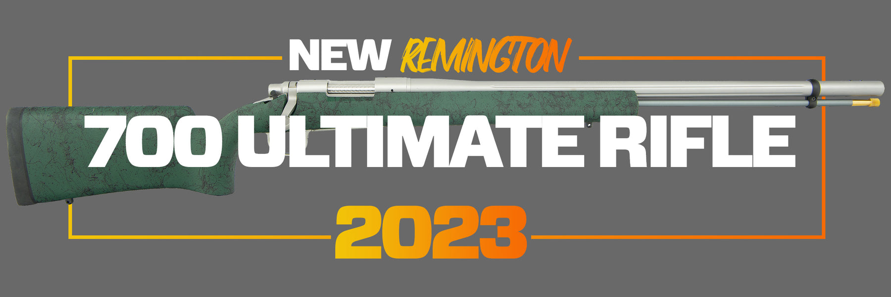 Remington 700 UML Back On The Shelves - Press Release