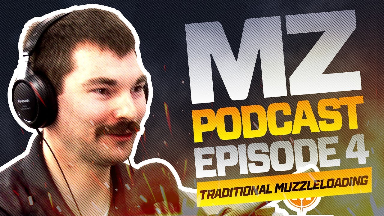 Traditional Muzzleloading - Muzzle-Loaders.com Podcast Episode 4