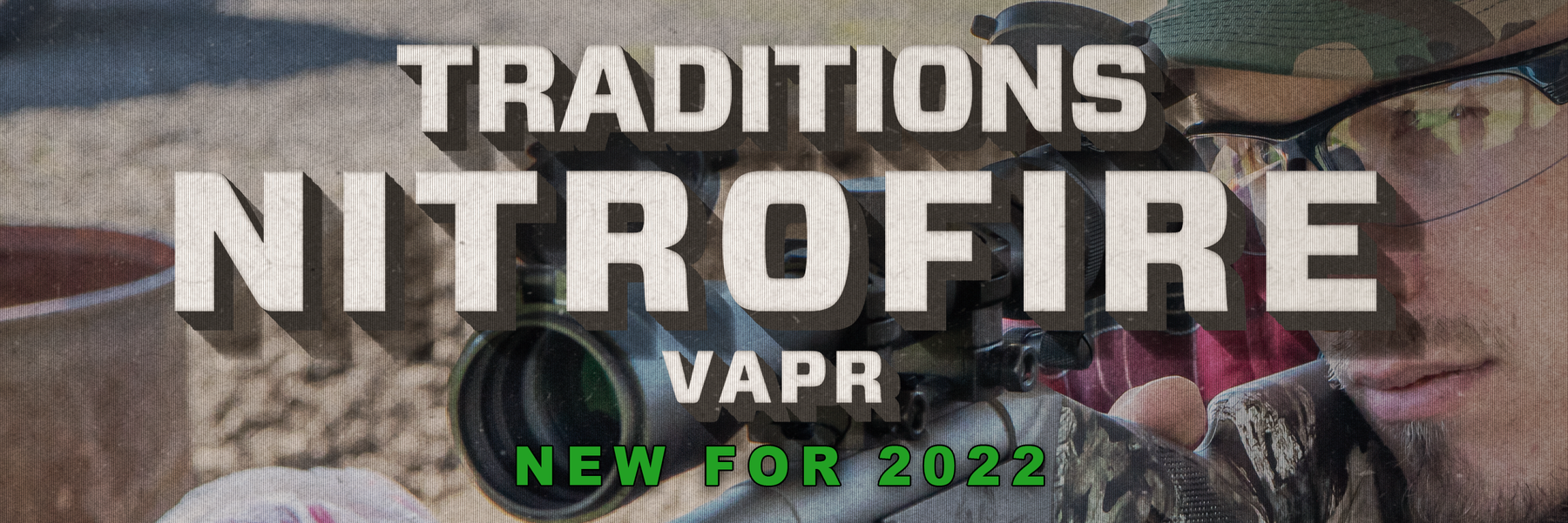 Traditions NitroFire VAPR Press Release
