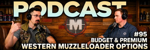 Muzzle-Loaders Podcast 95 - Best Western Muzzleloaders